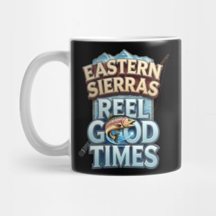 Eastern Sierras Reel Good Time Mug
